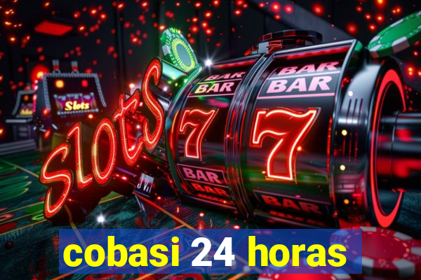 cobasi 24 horas